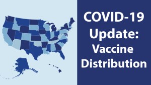 COVID-19 Update: Vaccine Distribution