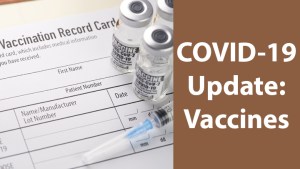 COVID-19 Update-Vaccines